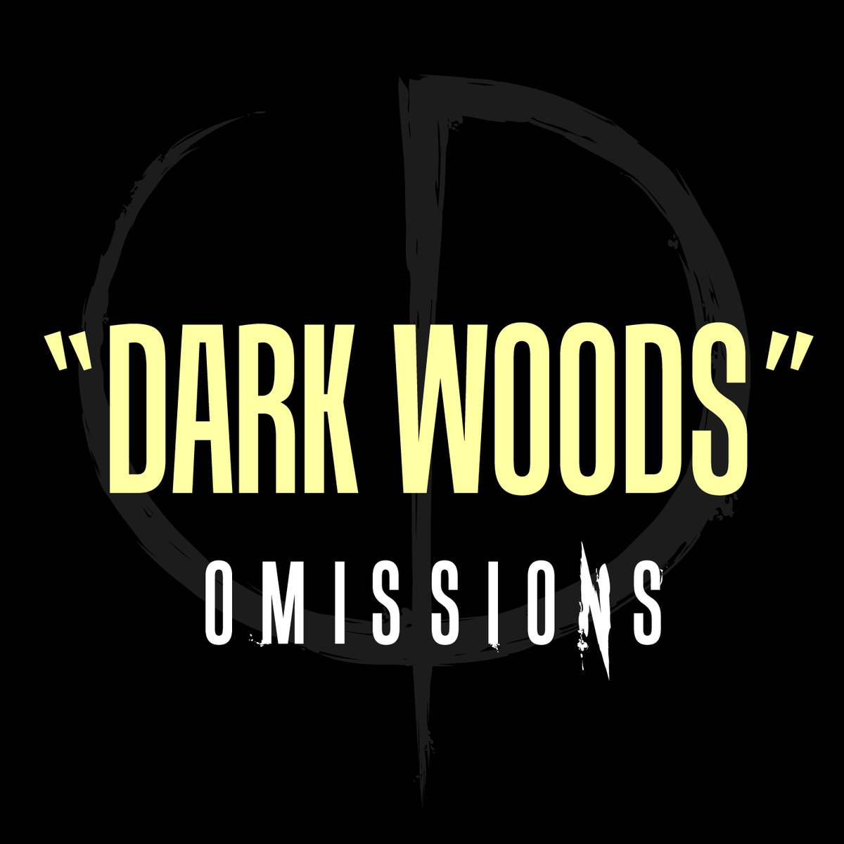 Omissions - Dark Woods [single] (2016)